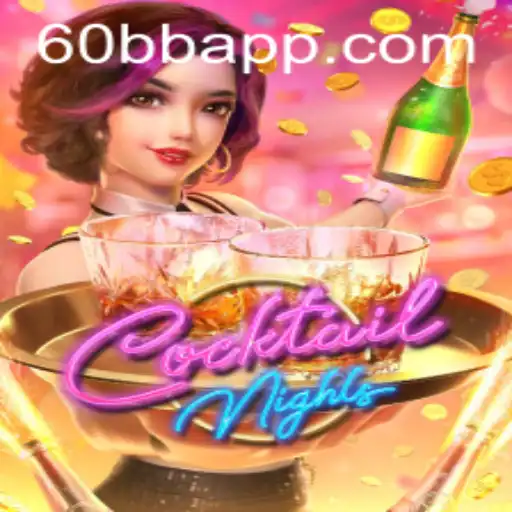 CocktailNights: Uma Imersão no Mundo das Noites Agitadas com 60BB
