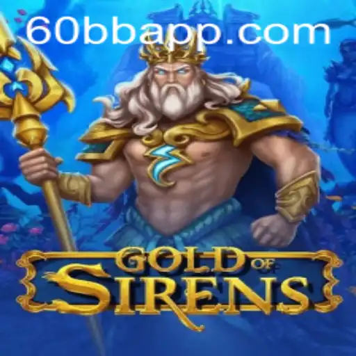 Desvendando GoldofSirens: O Fascinante Jogo de Estratégia '60BB'